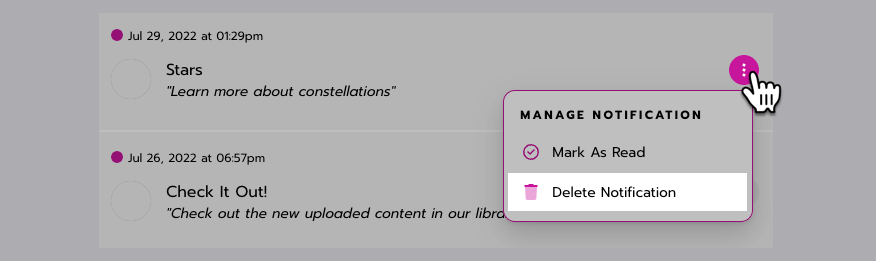 When the user selects 'More' next to a notification, the manage notifications menu opens. 'Delete notification' is the second item on the list.